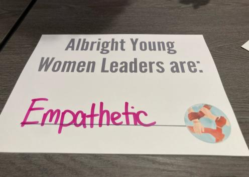Sign saying Albright Young Women Leaders Are Empathetic